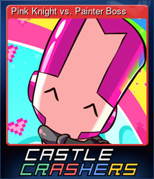 Series 1 - Card 4 of 6 - Pink Knight vs. Painter Boss