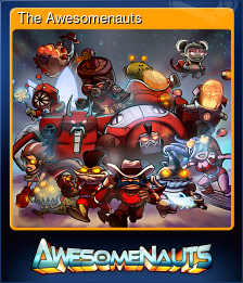 Series 1 - Card 14 of 14 - The Awesomenauts