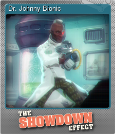 Series 1 - Card 1 of 8 - Dr. Johnny Bionic