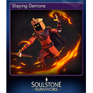 Slaying Demons
