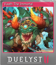 Series 1 - Card 5 of 12 - Vaath The Immortal