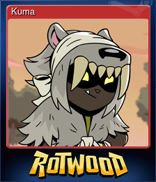 Series 1 - Card 2 of 12 - Kuma