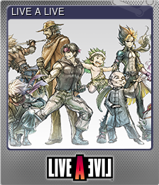 Series 1 - Card 9 of 9 - LIVE A LIVE
