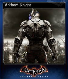 Series 1 - Card 1 of 7 - Arkham Knight