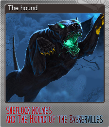 Series 1 - Card 4 of 6 - The hound