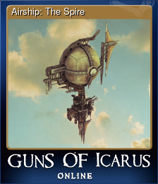 Series 1 - Card 8 of 9 - Airship: The Spire