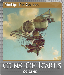 Series 1 - Card 7 of 9 - Airship: The Galleon