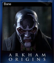 Series 1 - Card 1 of 9 - Bane