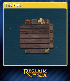 Series 1 - Card 5 of 7 - The Raft