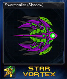 Swarmcaller (Shadow)