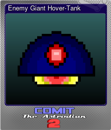Series 1 - Card 5 of 10 - Enemy Giant Hover-Tank