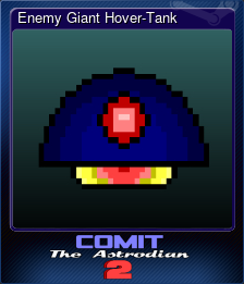 Series 1 - Card 5 of 10 - Enemy Giant Hover-Tank