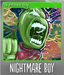 Series 1 - Card 8 of 8 - Nightmare Boy