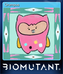 Series 1 - Card 6 of 11 - Grumpus