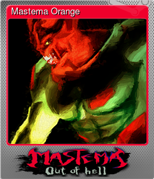 Series 1 - Card 6 of 6 - Mastema Orange