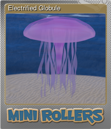 Series 1 - Card 6 of 12 - Electrified Globule