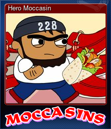 Series 1 - Card 5 of 5 - Hero Moccasin