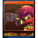 Undead hunters