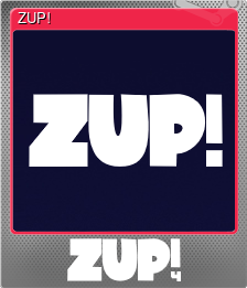 Series 1 - Card 6 of 6 - ZUP!