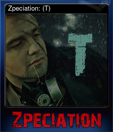 Series 1 - Card 7 of 10 - Zpeciation: (T)