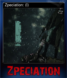 Series 1 - Card 5 of 10 - Zpeciation: (I)