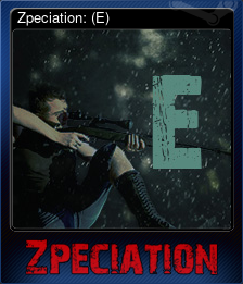 Series 1 - Card 3 of 10 - Zpeciation: (E)