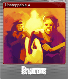Series 1 - Card 8 of 8 - Unstoppable 4