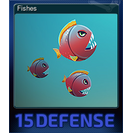 Fishes