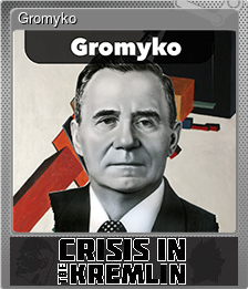 Series 1 - Card 5 of 6 - Gromyko