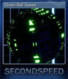 Series 1 - Card 2 of 5 - Green Ball Speed