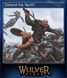 Series 1 - Card 6 of 6 - Defend the North!