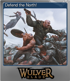 Series 1 - Card 6 of 6 - Defend the North!