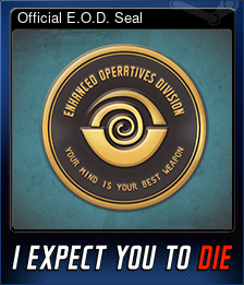 Series 1 - Card 2 of 7 - Official E.O.D. Seal