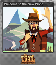 Series 1 - Card 7 of 10 - Welcome to the New World!