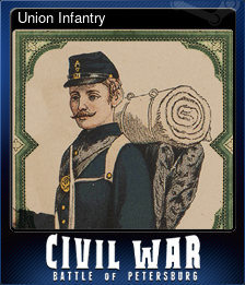 Series 1 - Card 3 of 5 - Union Infantry