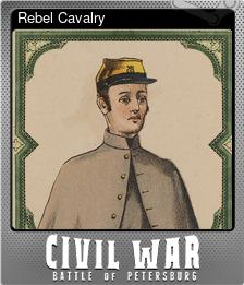 Series 1 - Card 5 of 5 - Rebel Cavalry