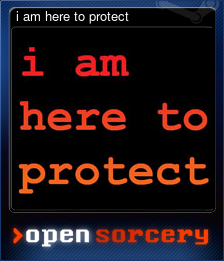 Series 1 - Card 5 of 8 - i am here to protect