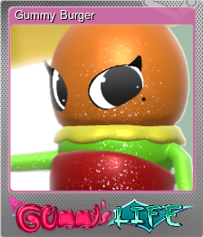 Series 1 - Card 5 of 5 - Gummy Burger