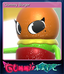 Series 1 - Card 5 of 5 - Gummy Burger