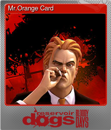 Series 1 - Card 4 of 6 - Mr.Orange Card