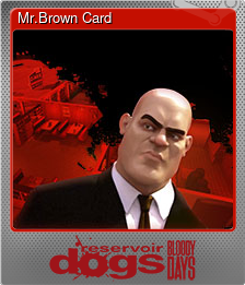 Series 1 - Card 3 of 6 - Mr.Brown Card