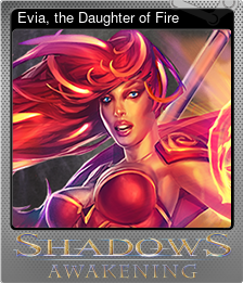 Series 1 - Card 1 of 6 - Evia, the Daughter of Fire