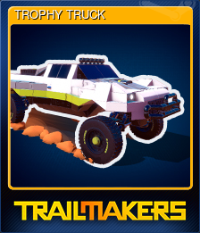 Series 1 - Card 5 of 6 - TROPHY TRUCK