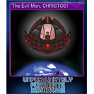 The Evil Mon, CHRISTOS!
