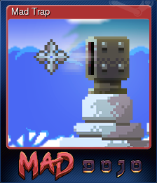 Series 1 - Card 5 of 5 - Mad Trap