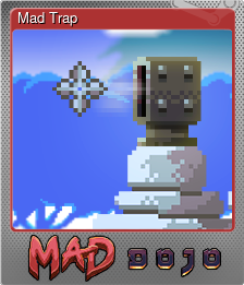 Series 1 - Card 5 of 5 - Mad Trap