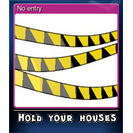 No entry