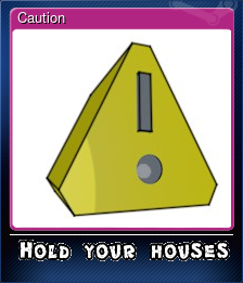 Caution