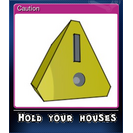 Caution