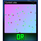 Confetti orbs